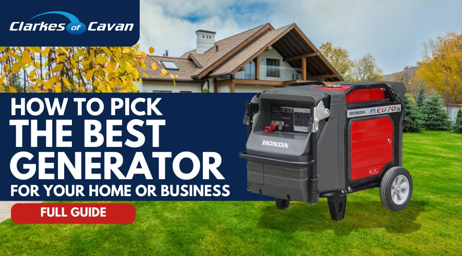 How to Pick the Best Generator for Your Home or Business